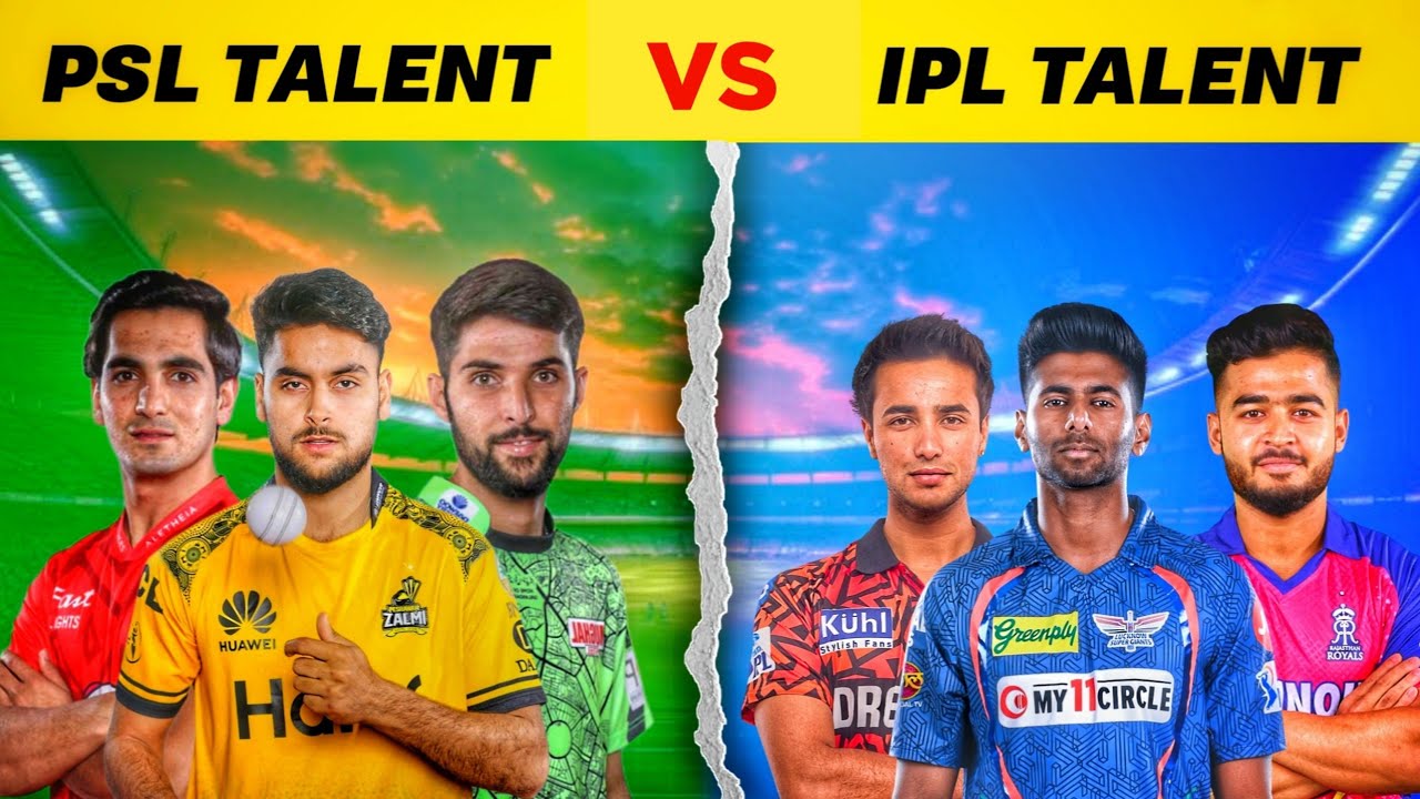 IPL TALENT 2024 VS PSL TALENT 2024 Comparison