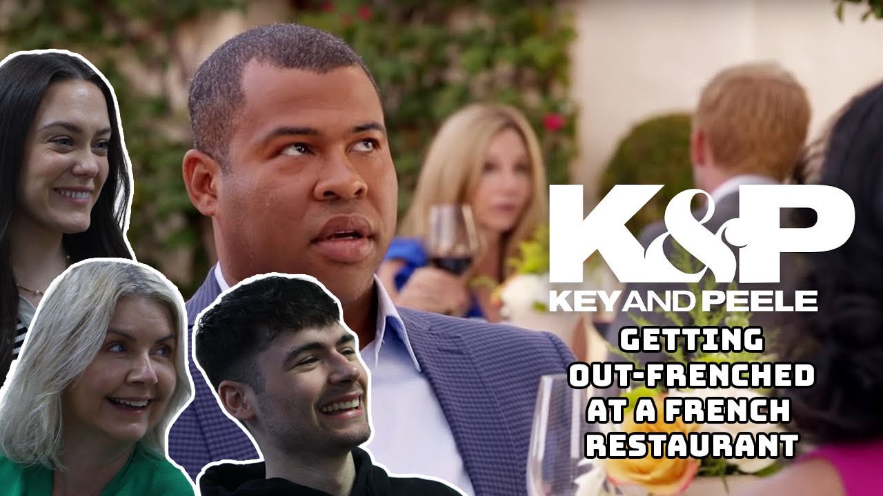 BRITISH FAMILY REACTS | Key and Peele - Getting Out-Frenched At A French Restaurant!