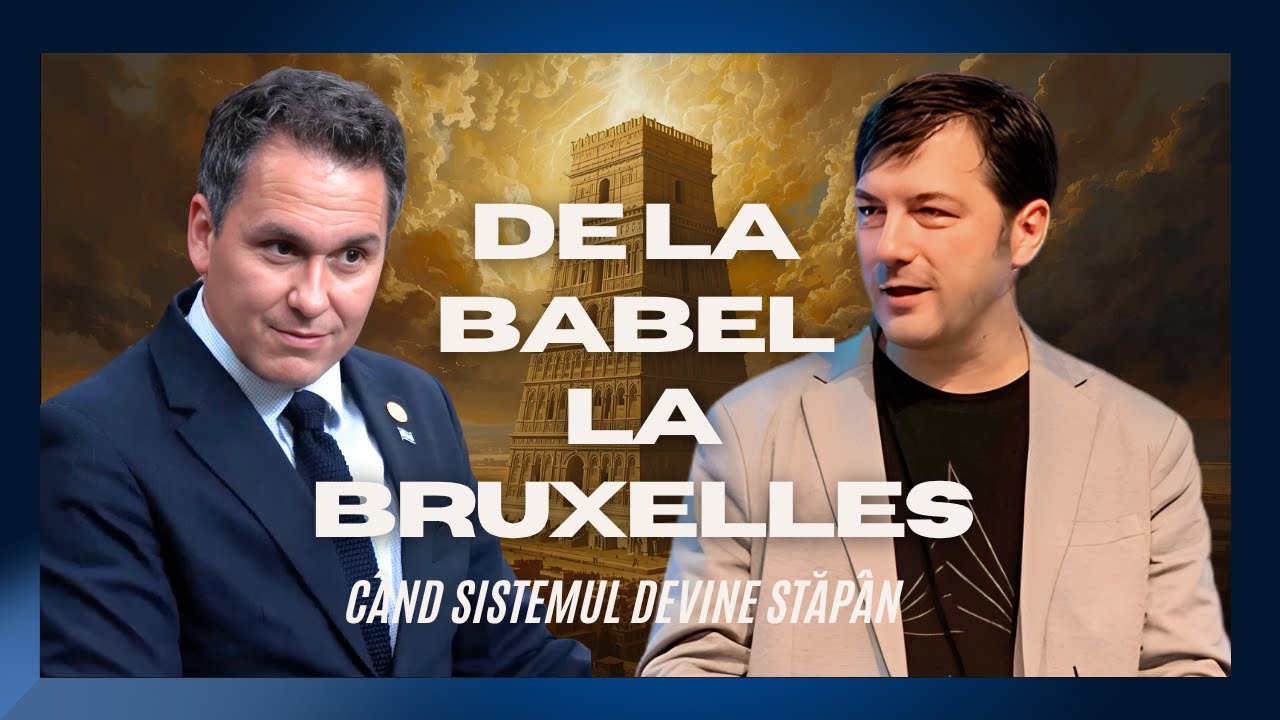 De la Babel la Bruxelles: C&acirc;nd sistemul devine stăp&acirc;n | Cu Florin Antonie & Flaviu Leontiuc