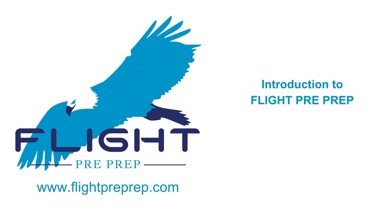 Flight Pre Prep - Introduction video
