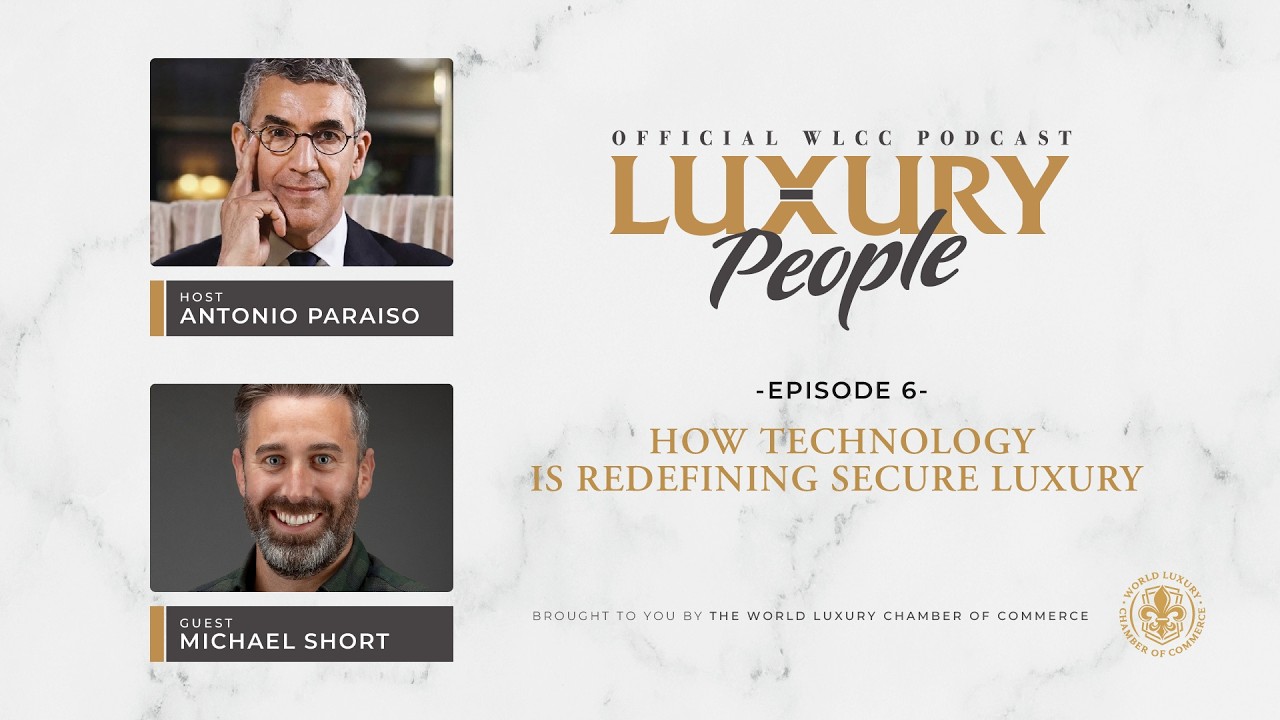 🎙Luxury People Podcast | Episode 6 with Michael Short