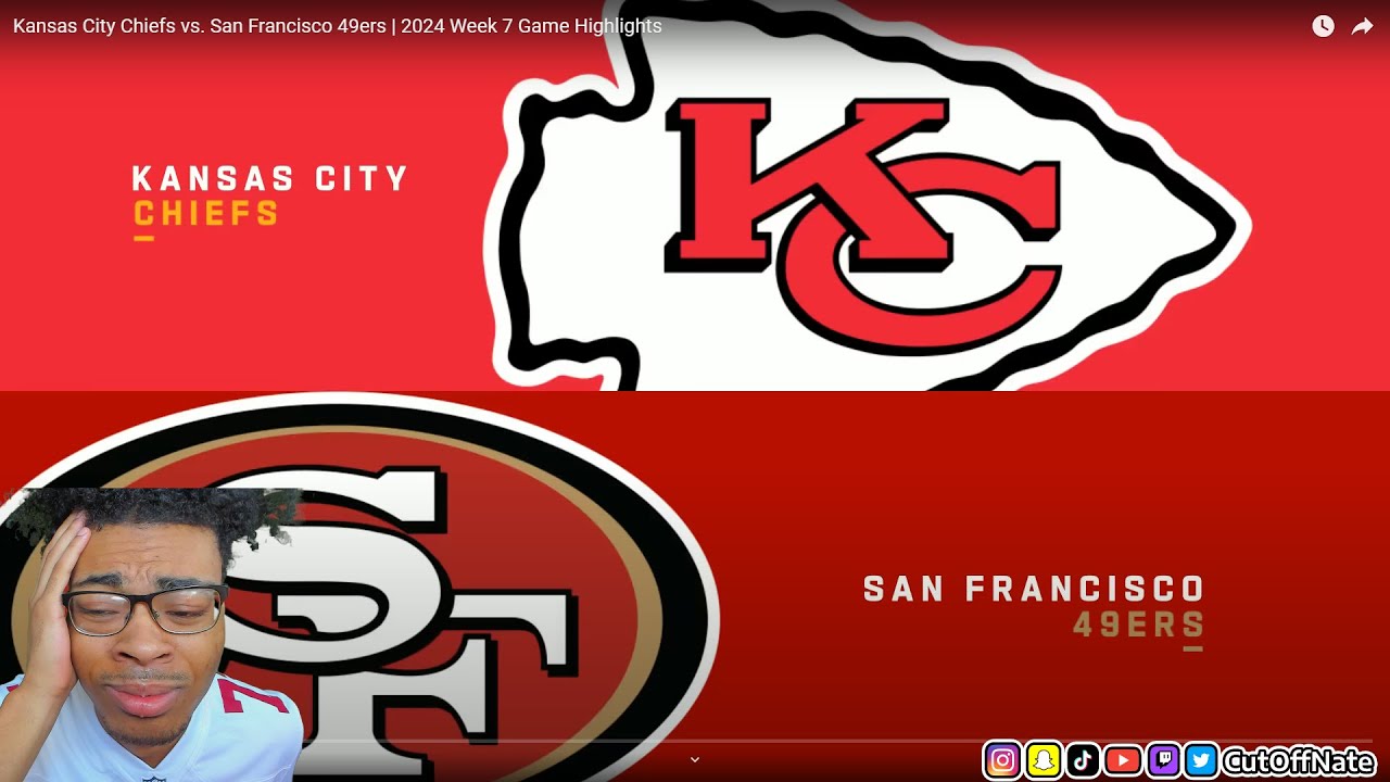 49ERS FAN REACTS TO Kansas City Chiefs vs. San Francisco 49ers | 2024 Week 7 Game Highlights