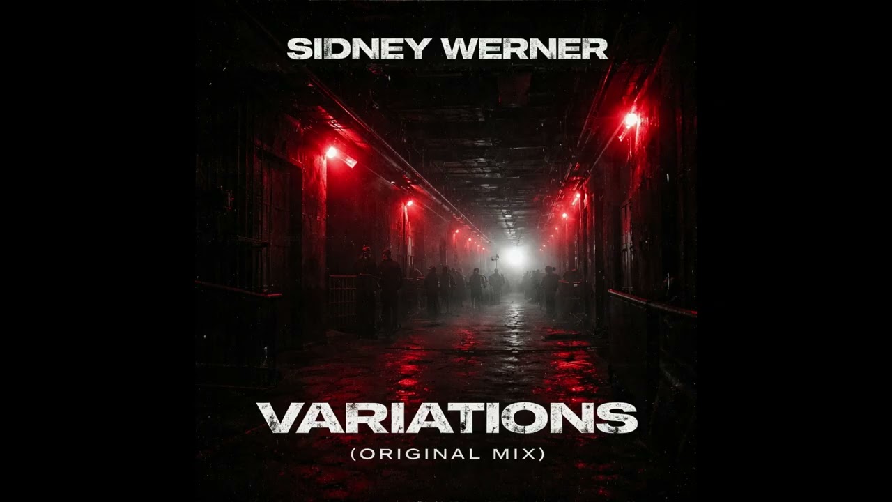 Sidney Werner - Variations (Original Mix)