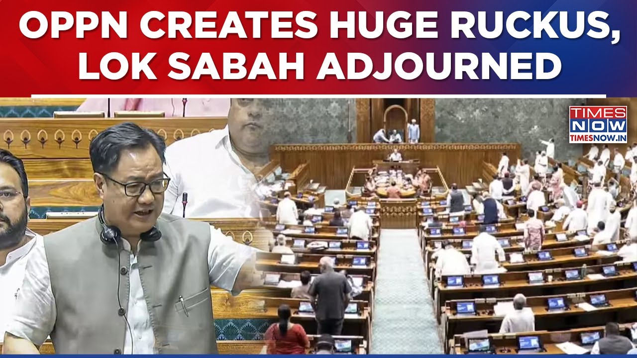 Lok Sabha Adjourned Amid Huge Ruckus By Opposition Despite Kiren Rijiu's Appeal | Monsoon Session