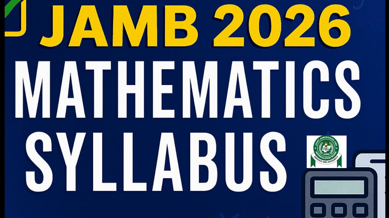 Учебная программа JAMB 2026 по математике | Полные темы и направления обучения