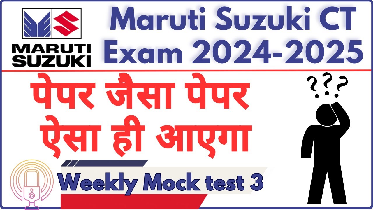 🔴 MSIL CT Exam 2025 Mock Test -3 | Maruti Suzuki CT Exam Important Question by Pankaj Kumar ITI