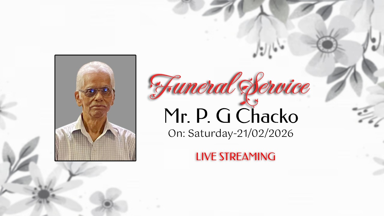 Funeral Service of Mr. P.G. Chacko