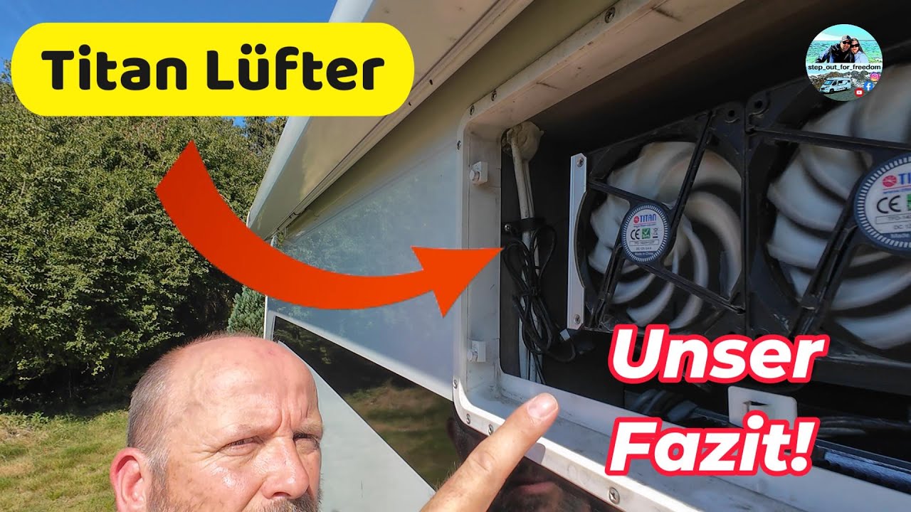 Titan Lüfter im Wohnmobil | Unser Fazit nach 5 Monaten Vollzeitreisen | #vanlife