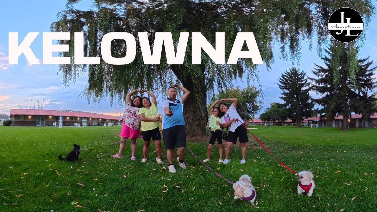 Wrapping Up Our Kelowna Adventure