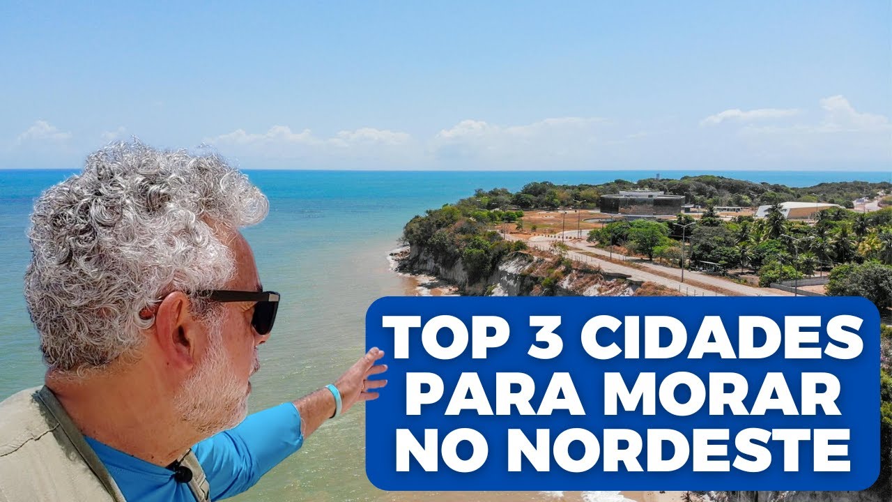 AS 3 CIDADES DE PRAIA DO NORDESTE QUE EU MORARIA