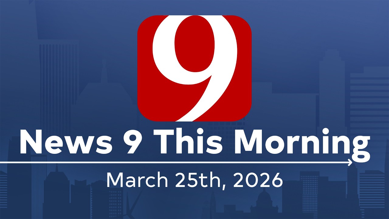 News 9 This Morning (Full Newscast) | March 25, 2026