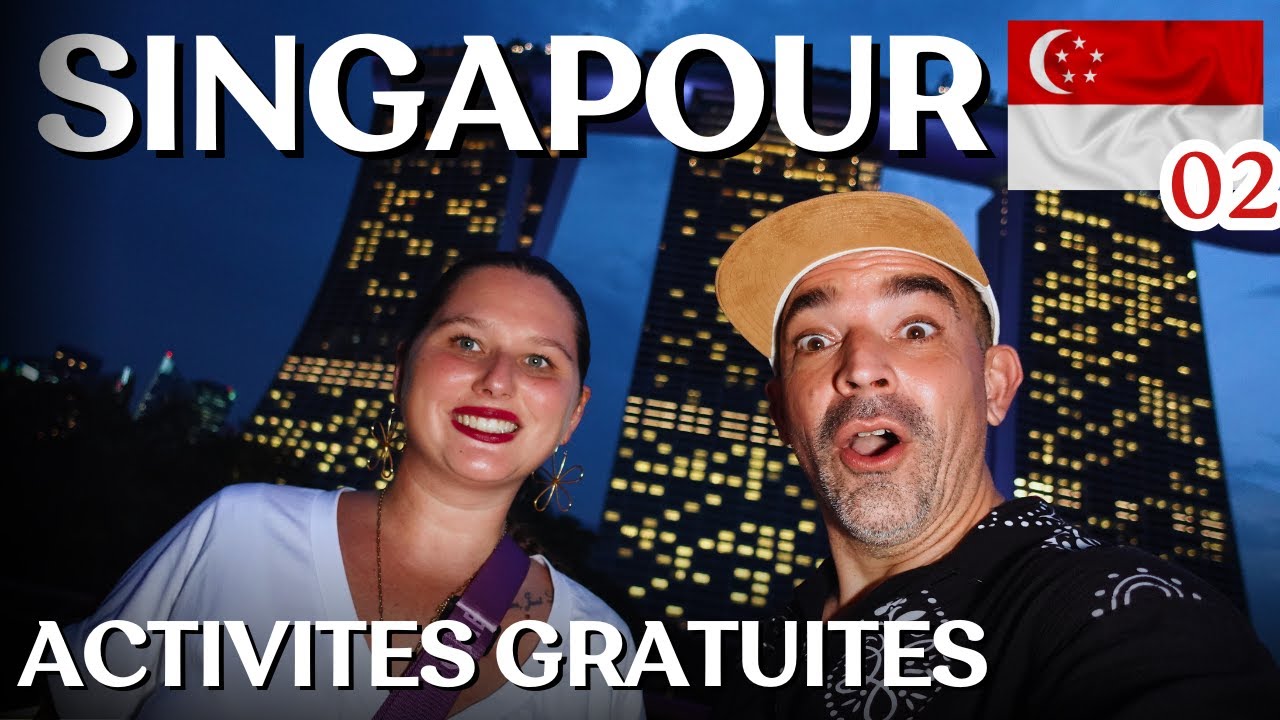 SINGAPOUR : Une journée de rêve… 100% gratuite !