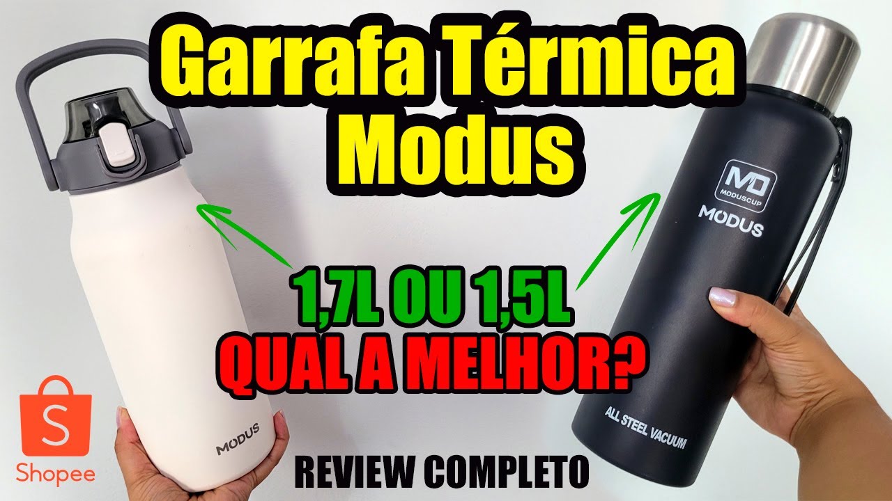 Garrafa Térmica Modus 1,7L Garrafa Modus 1,5L Qual a melhor?