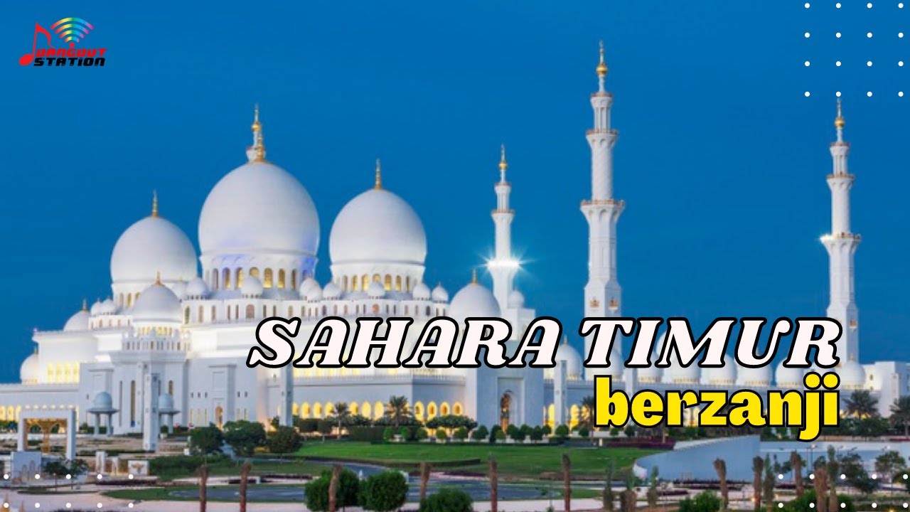 Sahara Timur - Berzanji (Official Music Video)