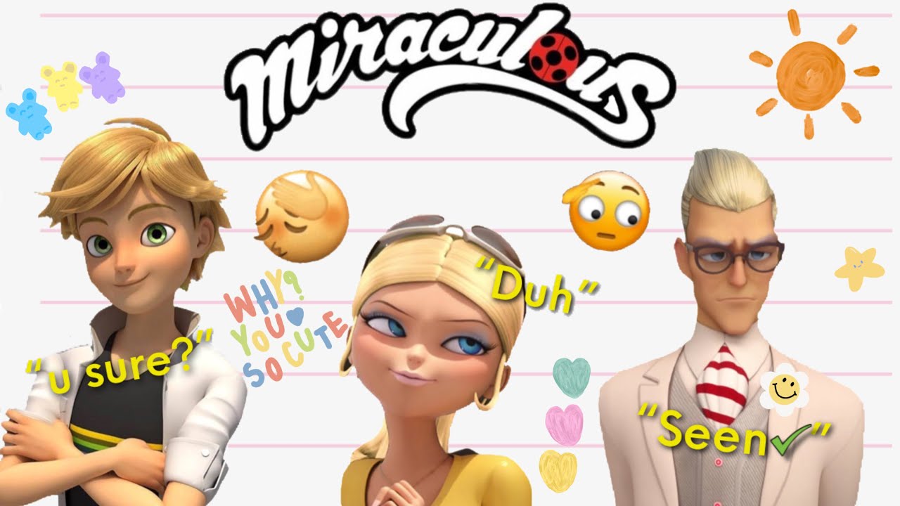 Miraculous characters responding to “I Love You”