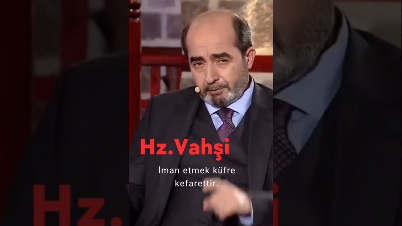 HZ.VAHŞİ / İMAN K&Uuml;FRE KEFARETTİR / &Ouml;MER DEMİRBAĞ
