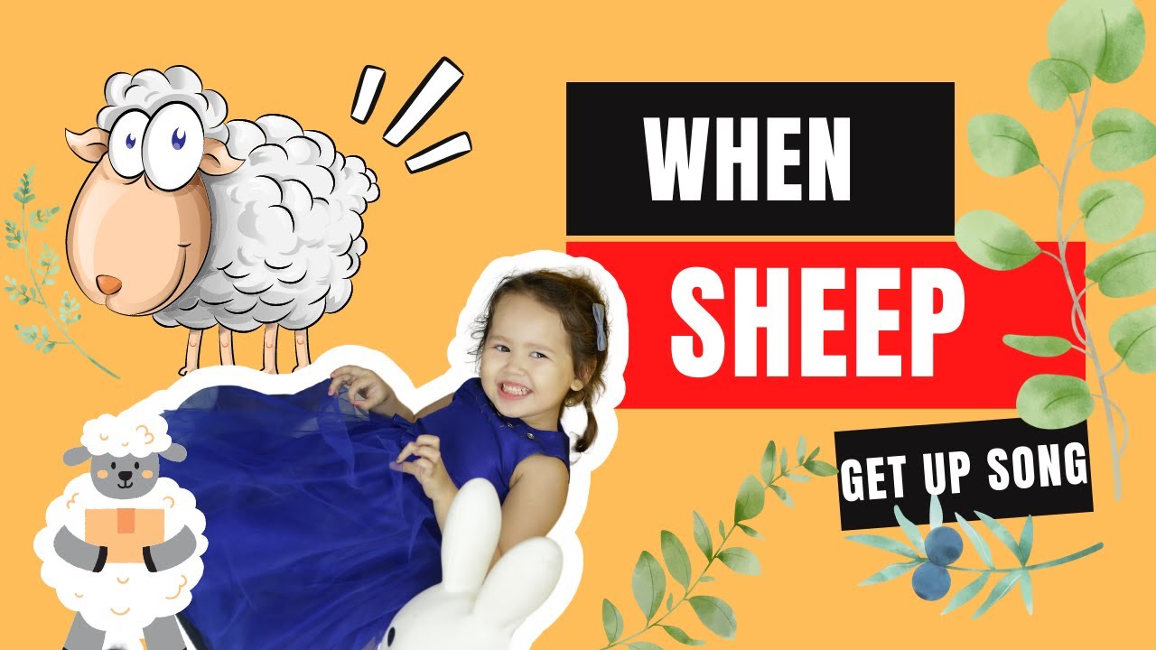 When Sheep Get Up Song
