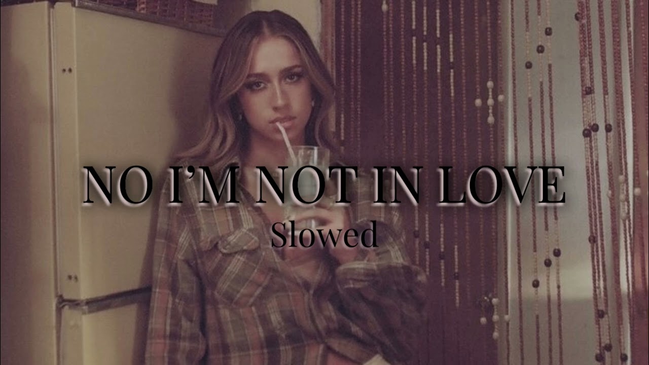 ☆ No I’m not in love - Tate McRae (slowed)