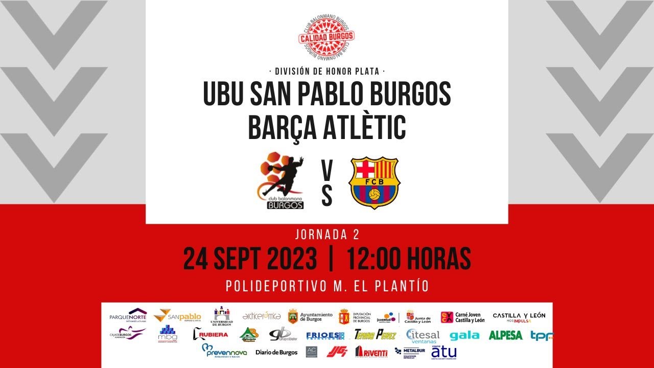 🤾UBU San Pablo Balonmano Burgos 🆚 BARÇA ATLÈTIC | División Honor Plata 2023 -24 - JOR. 02