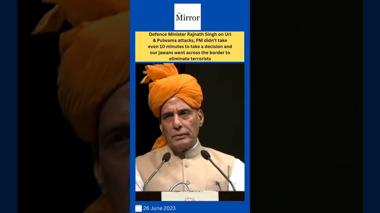 Defence Minister Rahnath singh on uri and Pulwama