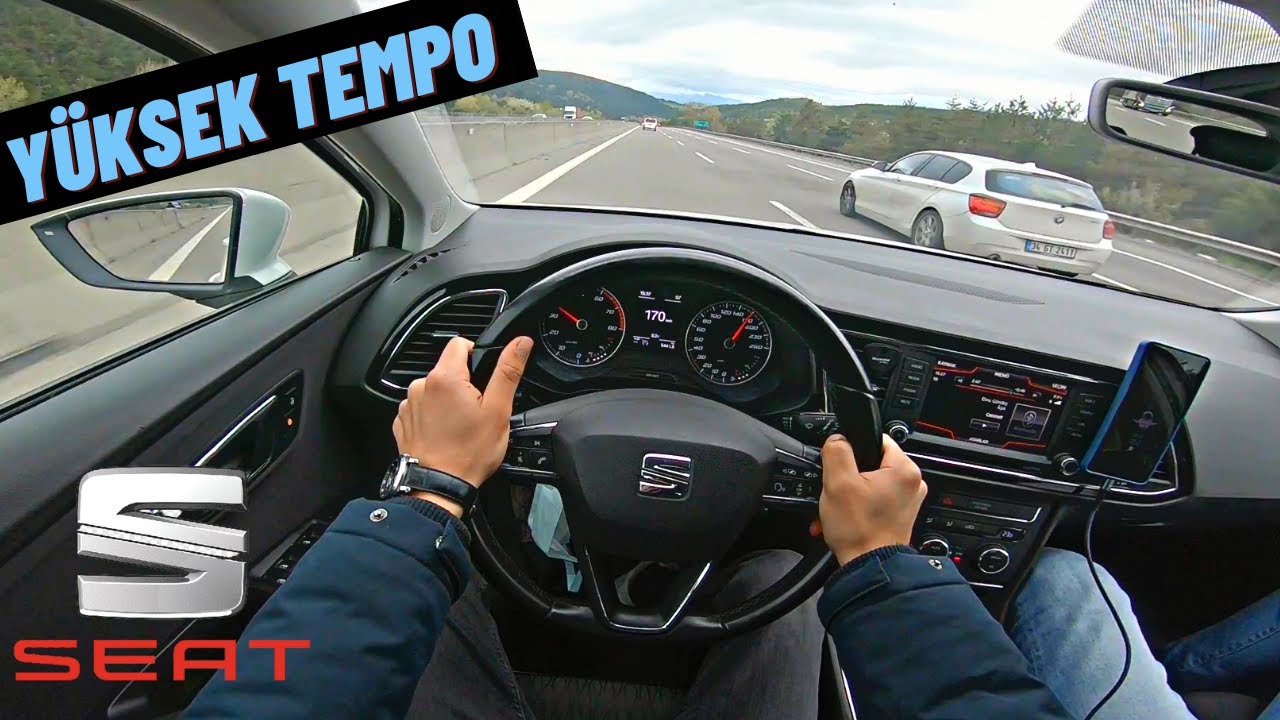 YÜKSEK TEMPO UZUN YOL | SEAT LEON 1.2 TSİ UZUN YOL POV SÜRÜŞ