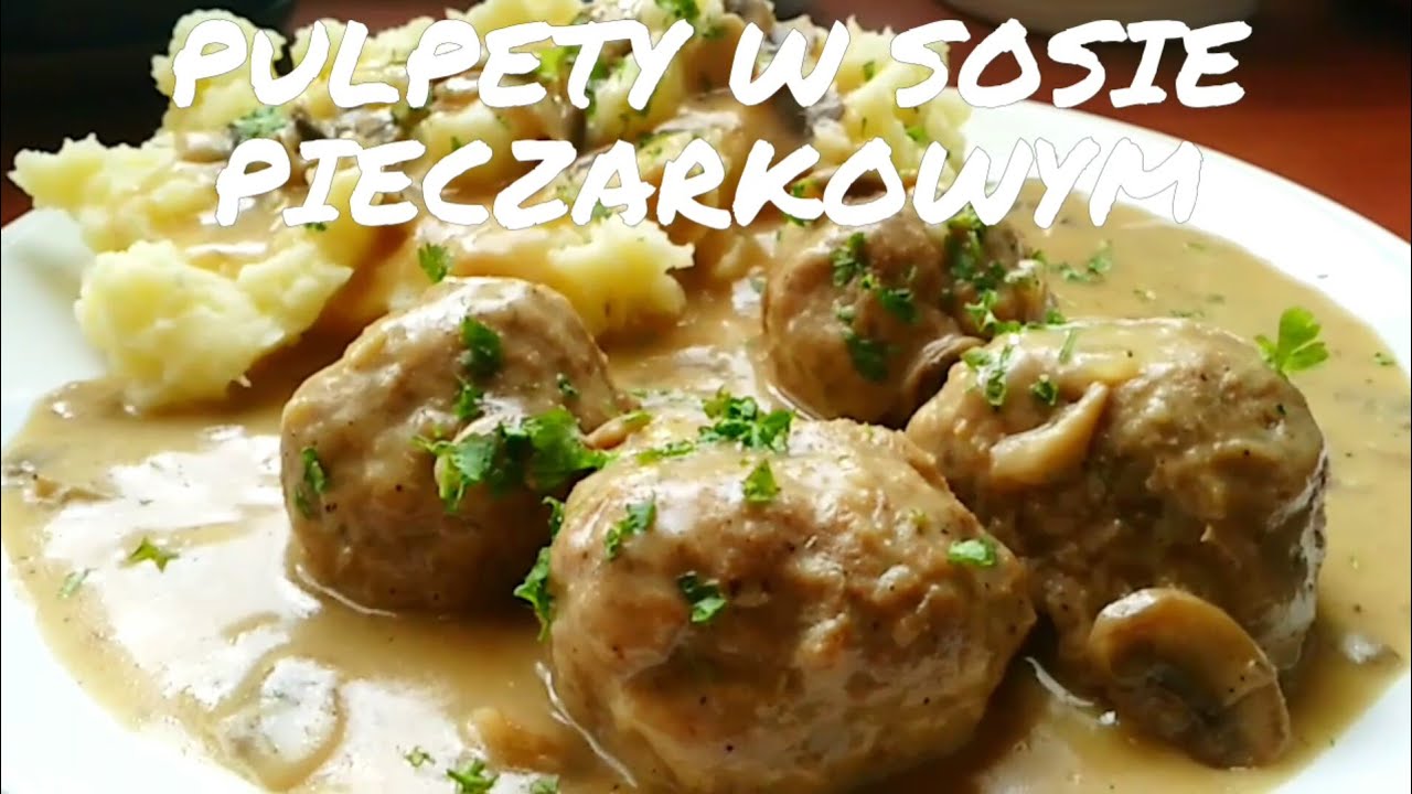PULPETY W SOSIE PIECZARKOWYM PRZEPYSZNE!!!