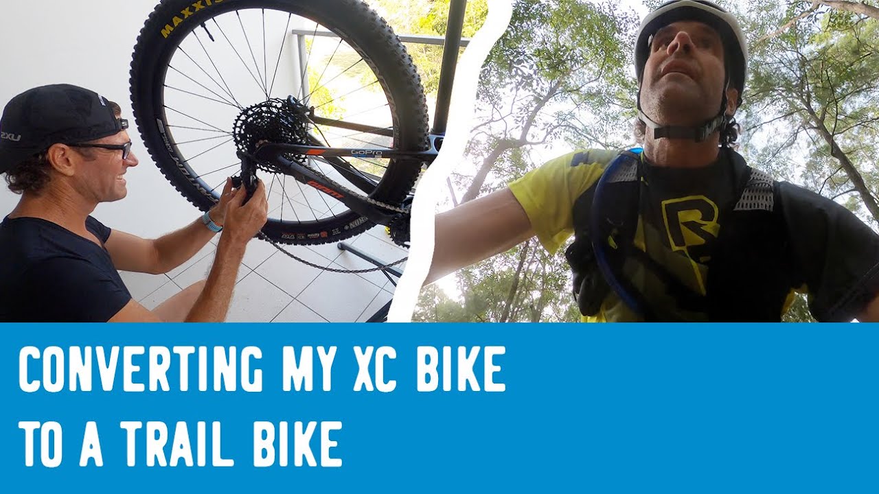 Can I Convert My XC Bike to a Trail Bike?