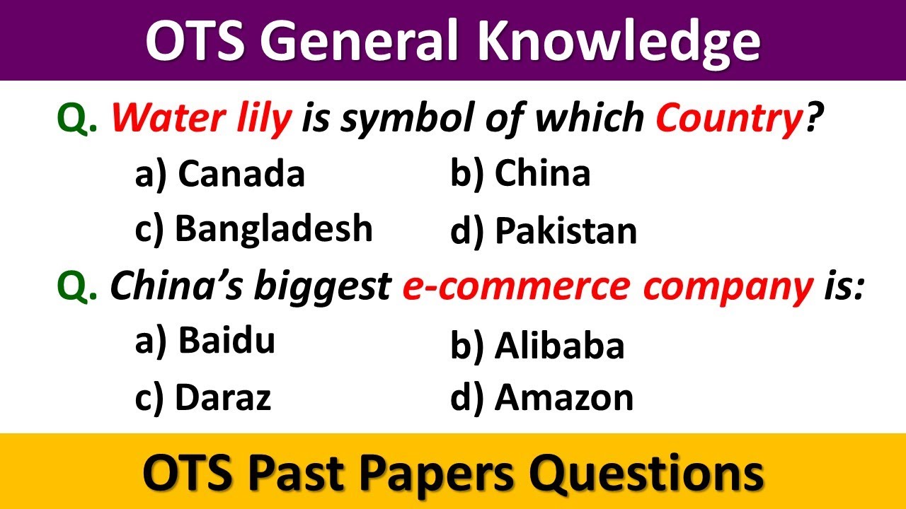 OTS General Knowledge | OTS General Knowledge Mcqs | OTS General Knowledge Questions | OTS Test Mcqs