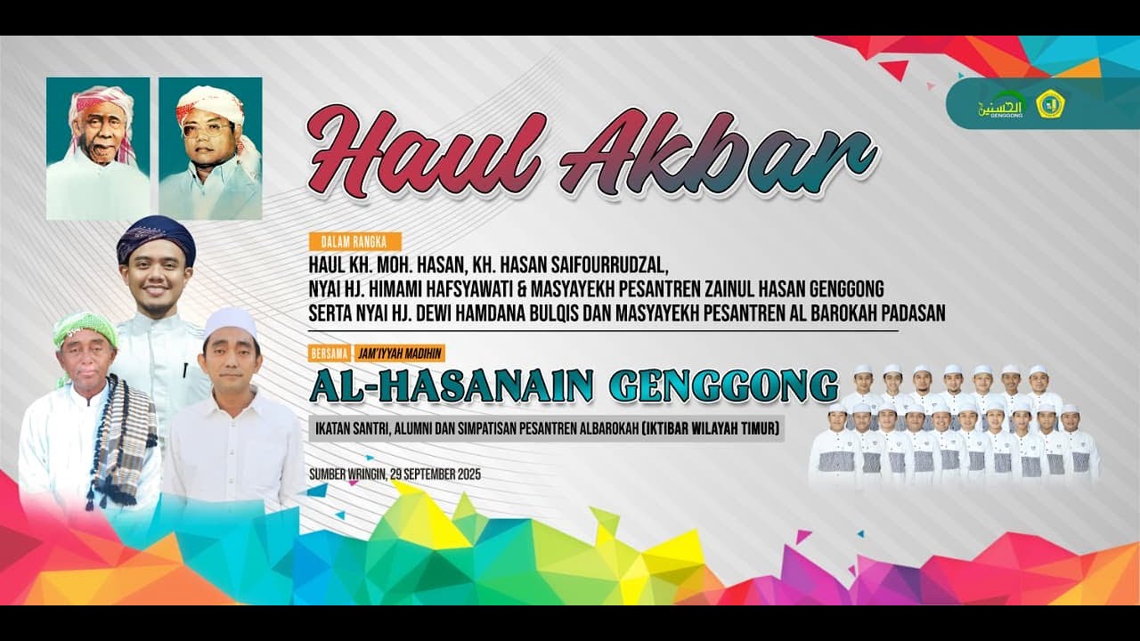[JM AL-HASANAIN] HAUL AKBAR ALM AL-ARIFBILLAH KH MOH HASAN GENGGONG OLEH IKTIBAR WILAYAH TIMUR