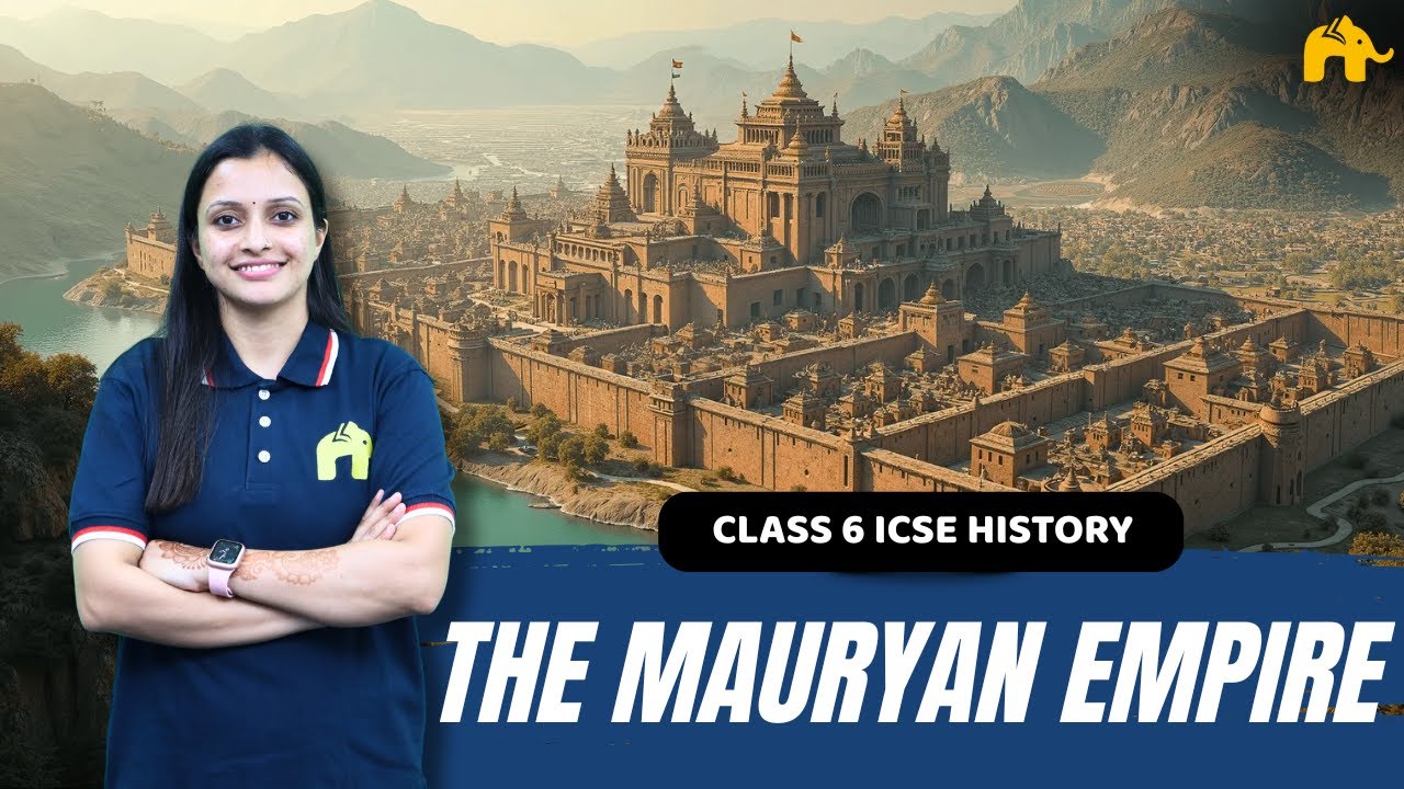 The Mauryan Empire Class 6 ICSE History | Selina Chapter 9 | Chandragupta Maurya, Ashoka the great
