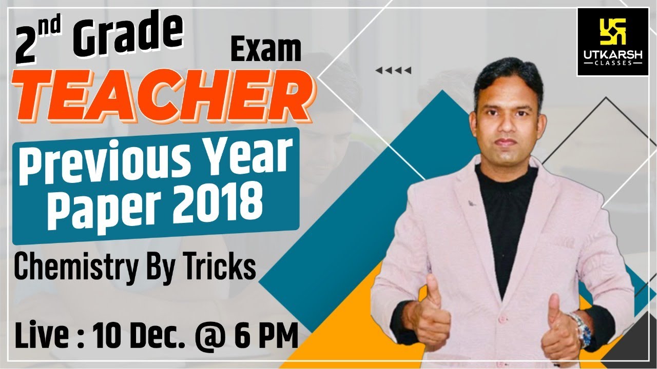 Chemistry By Tricks | Previous Year Paper-2018 | For 2nd Grade Teacher Exam | By Laxman Sir