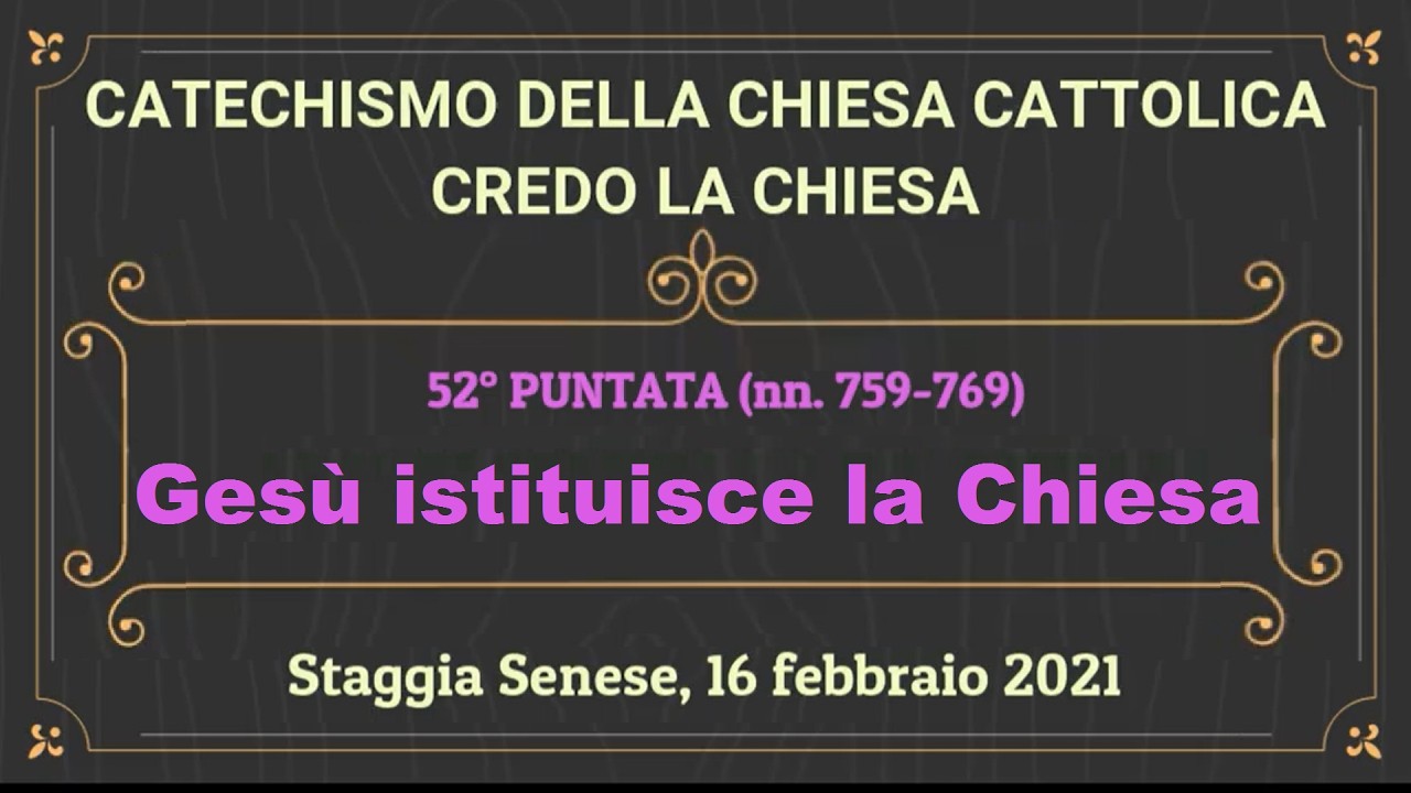 52 Gesù istituisce la Chiesa