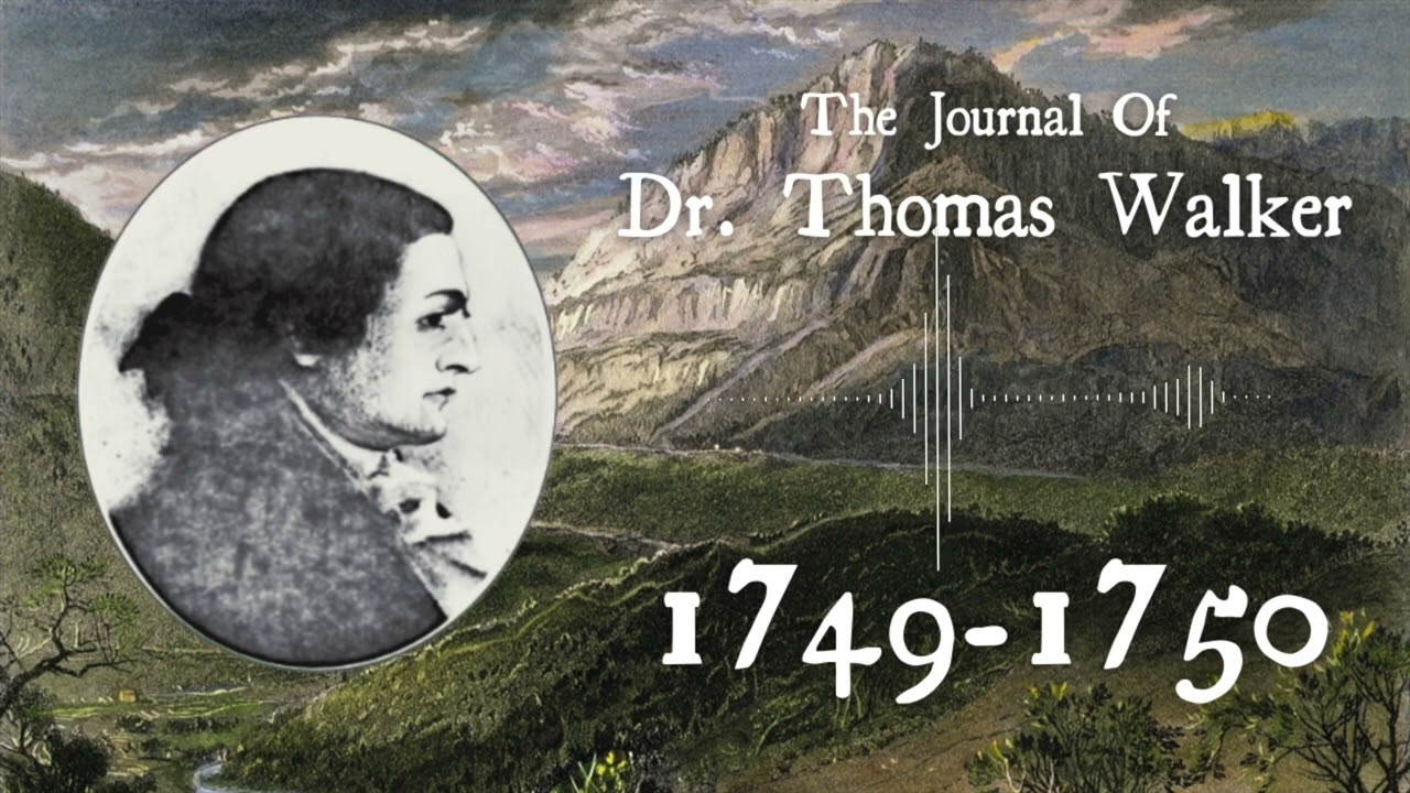 Dr. Thomas Walker's Journal