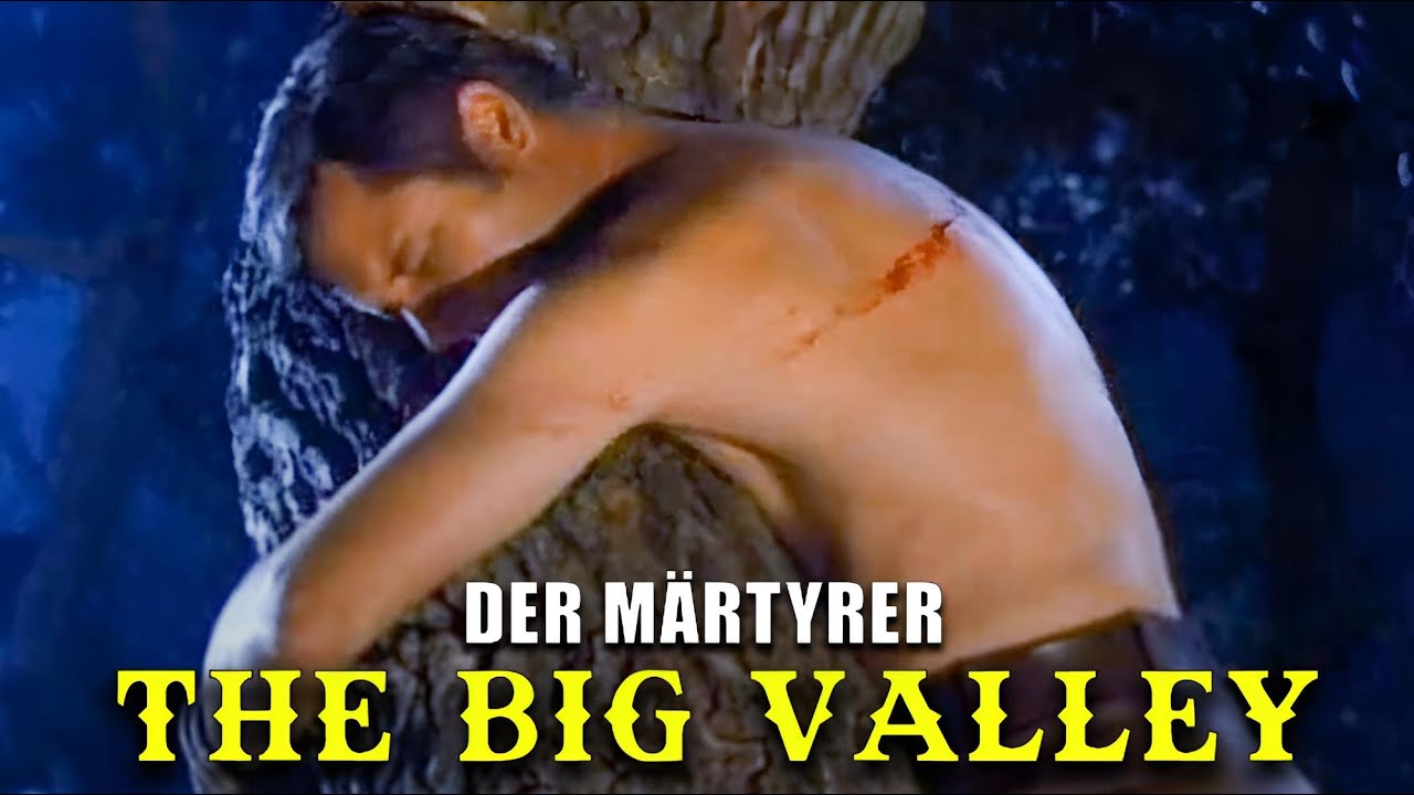 The Big Valley – Der Märtyrer