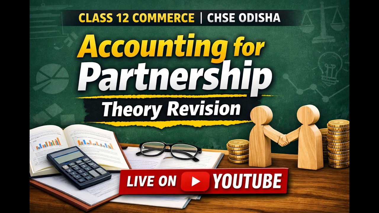 Class 12 Commerce | CHSE Odisha | Accounting for Partnership |  Theory Revision