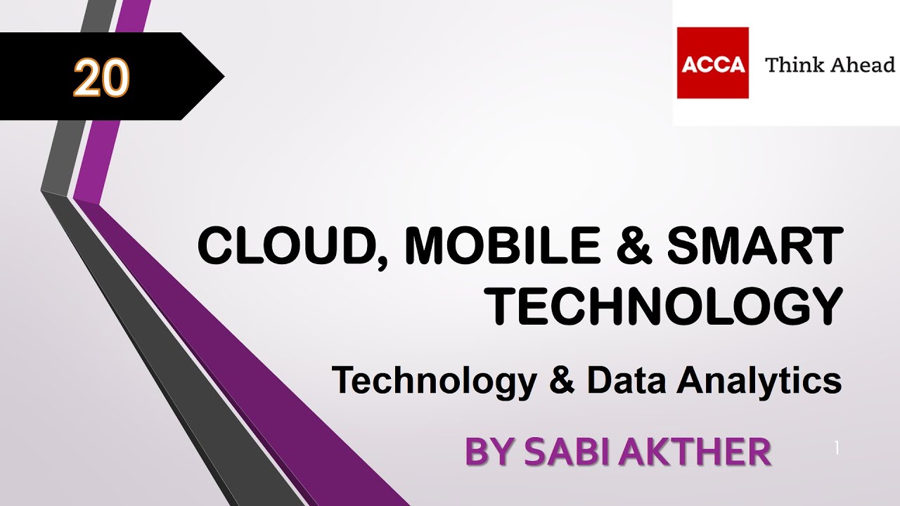 ACCA I Strategic Business Leader (SBL) I Cloud, Mobile & Smart Technology - SBL Lecture 20