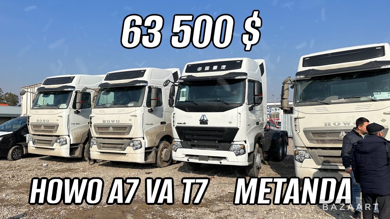 CHINA MOTORSDAN HOWO A7 va T7 YUK TASHUV TYAGACHLARI METANDA VA QULAY NARXDA, TOSHKENTDAN OBZOR