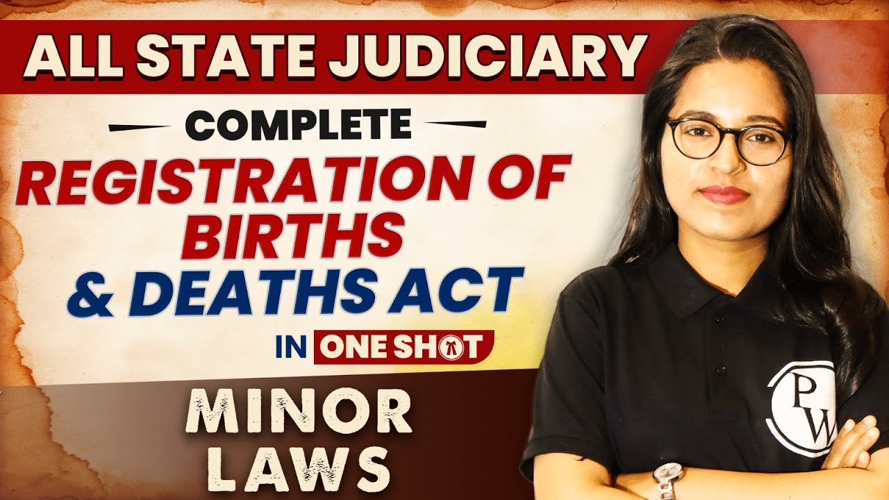 Registration of Births and Deaths Act (One Shot) | Minor Law | All State Judiciary Exam