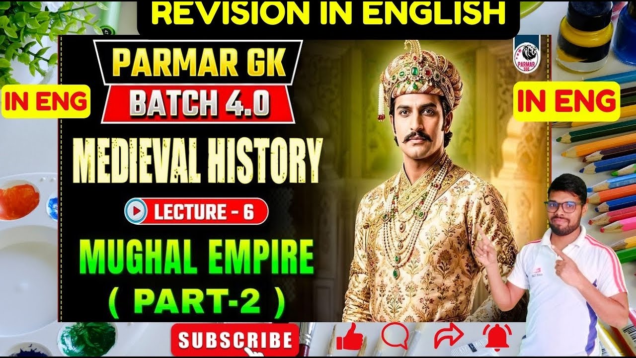 🔥 Mughal Empire Part–2  | Medieval History  SSC CGL 2025 | Parmar GK 4.0 | AEROBOY