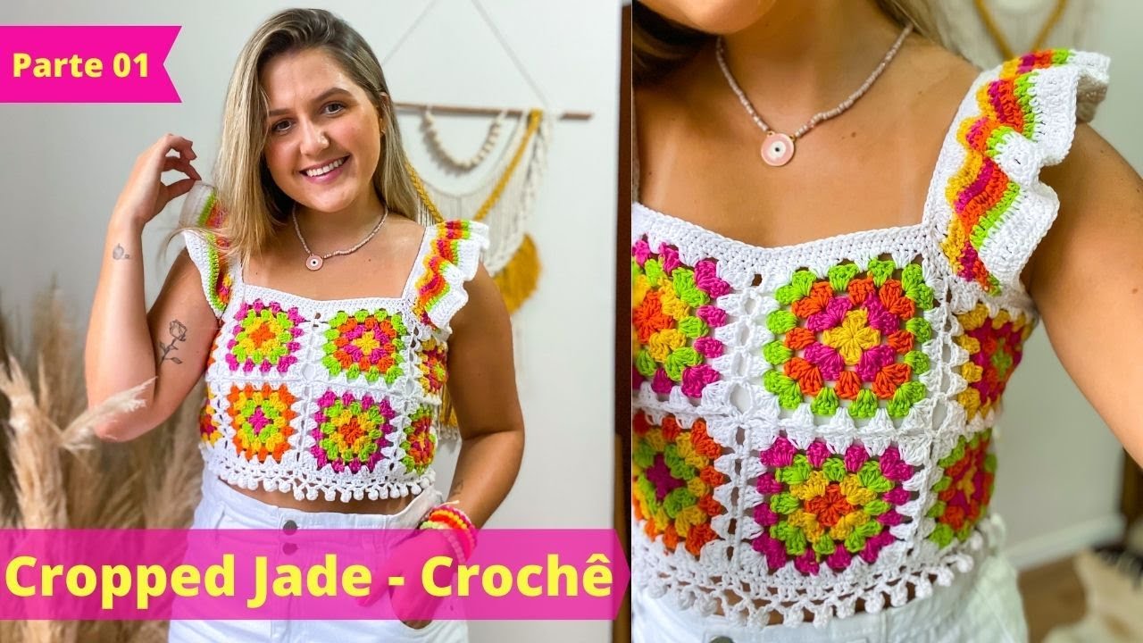 Cropped Jade - Square Crochê (Parte 1) 307g Fio AMI