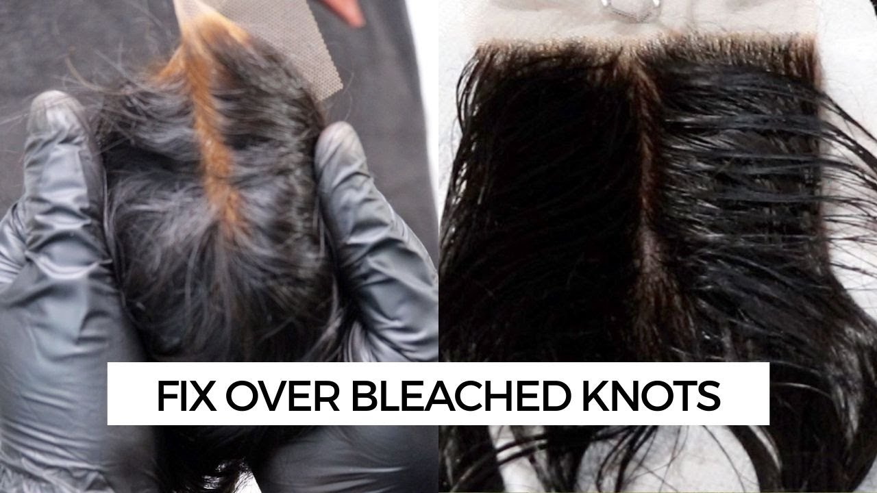 How to fix Over Bleached Closure Knots