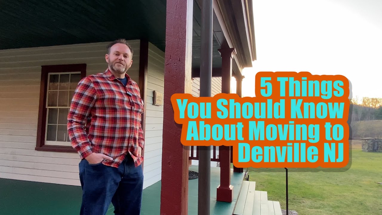 5 Things You Should Know About Moving To Denville NJ