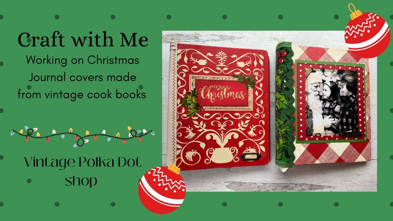 Turning vintage cookbook 5 ring binders into Christmas Journal covers - craft with me