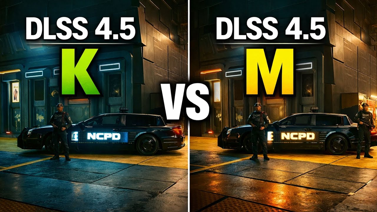 DLSS 4.5 Ultra Performance &ndash; K vs M Preset Comparison