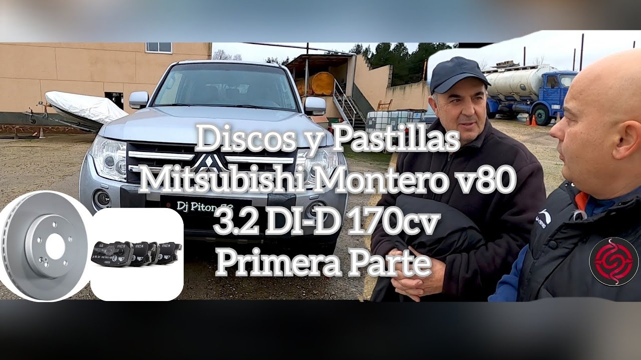 Discos y Pastillas Mitsubishi Montero v80 3.2DI-D 170cv Primera Parte