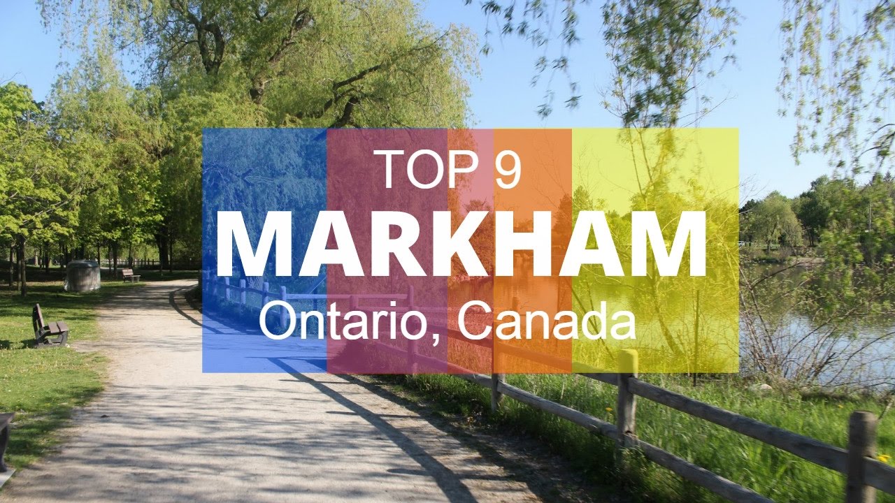 Top 9. Best Tourist Attractions in Markham  - Ontario, Canada
