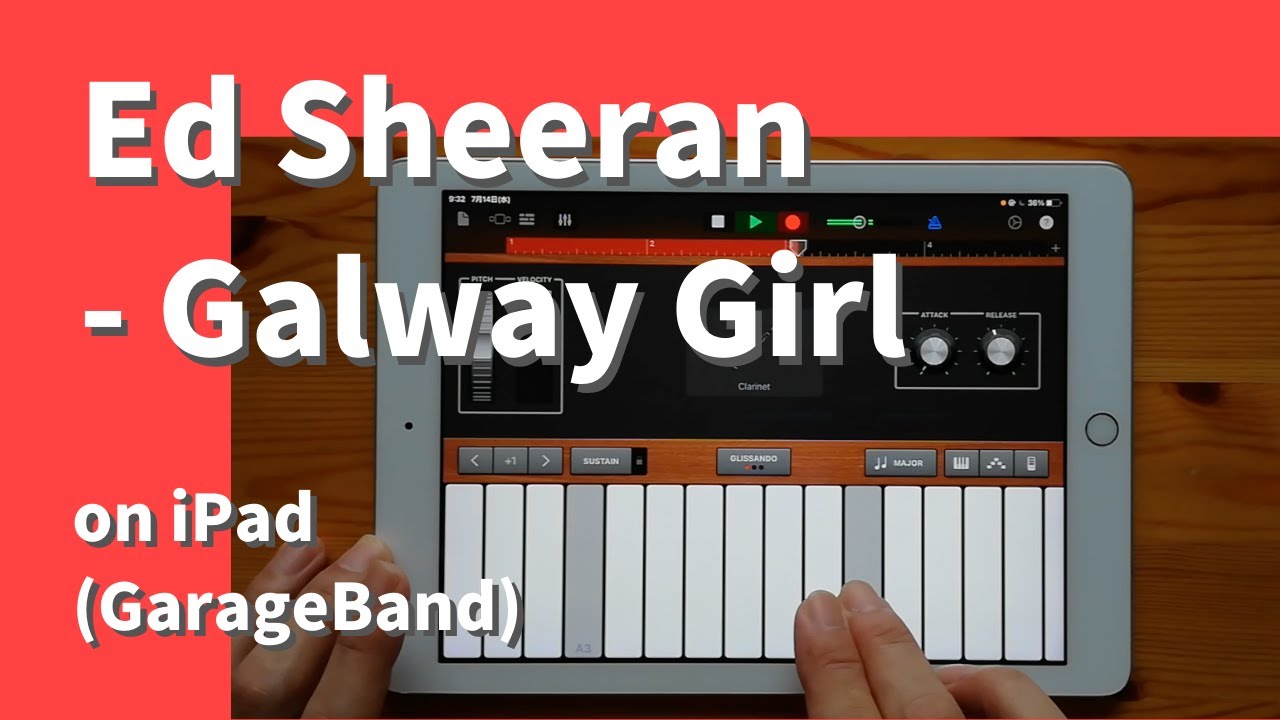Ed Sheeran - Galway Girl on iPad(GarageBand)//ガレージバンドiOSで作ってみた【DTM】