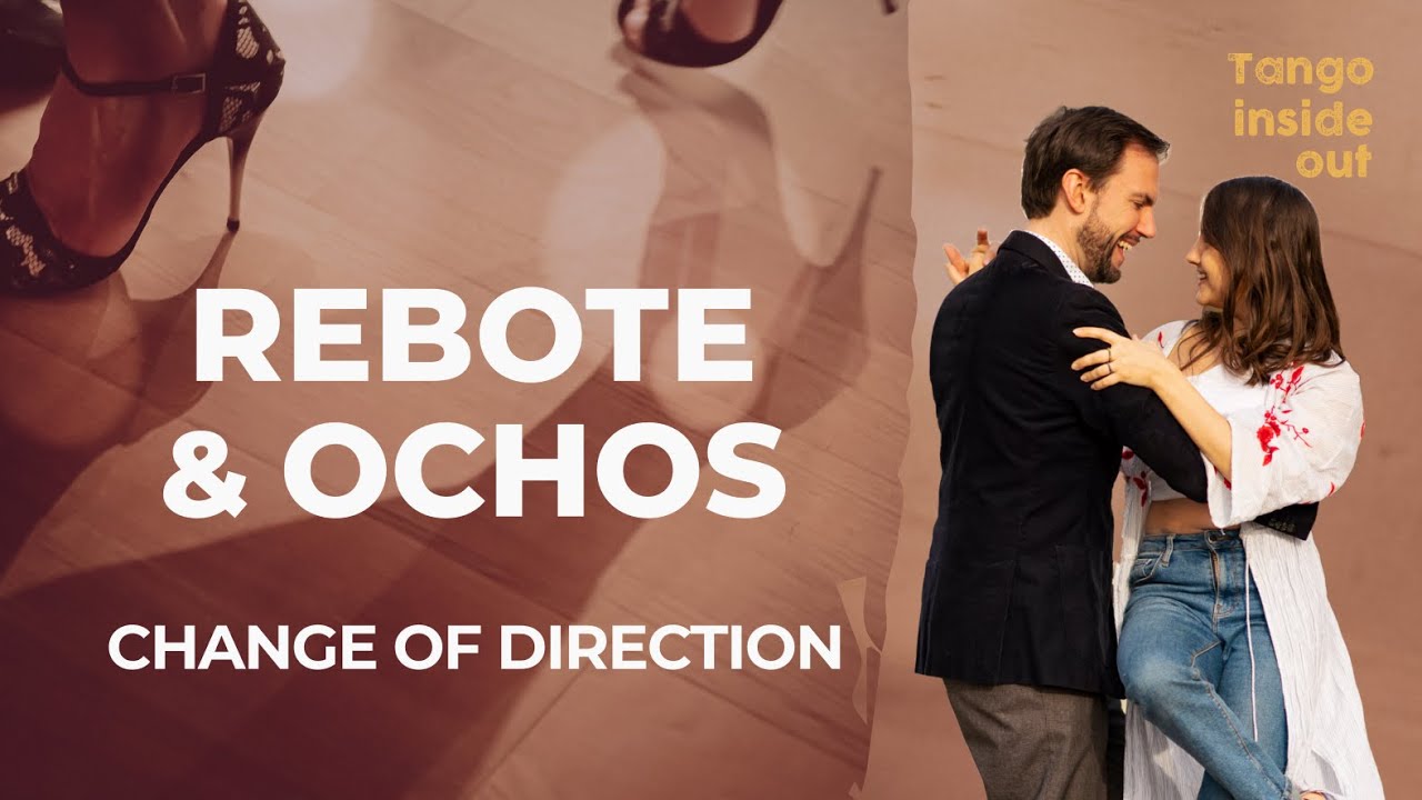 Change of Direction: Rebote in Ochos | Technique & Sequences #dance #tutorial #tango
