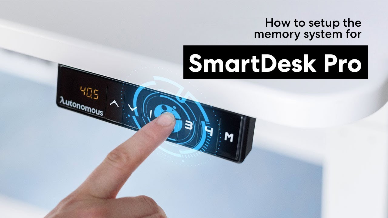 How to setup the memory system for Desk 2 Pro | Autonomous