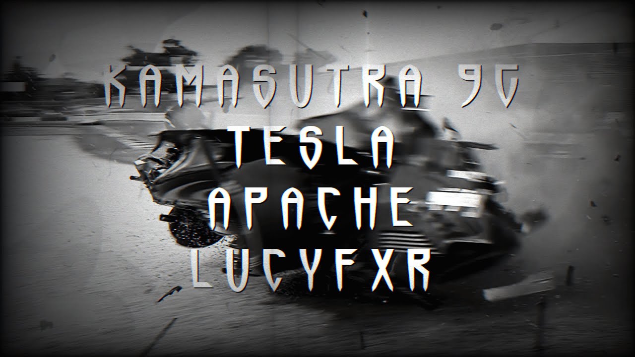 KAMASUTRA 9G - TESLA FEAT. APACHE (PROD. LUCYFXR) | lyrics | перевод